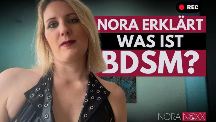 Kinky BDSM Explained by German Teacher NoraNoxx - Amateur Hotwife Interview